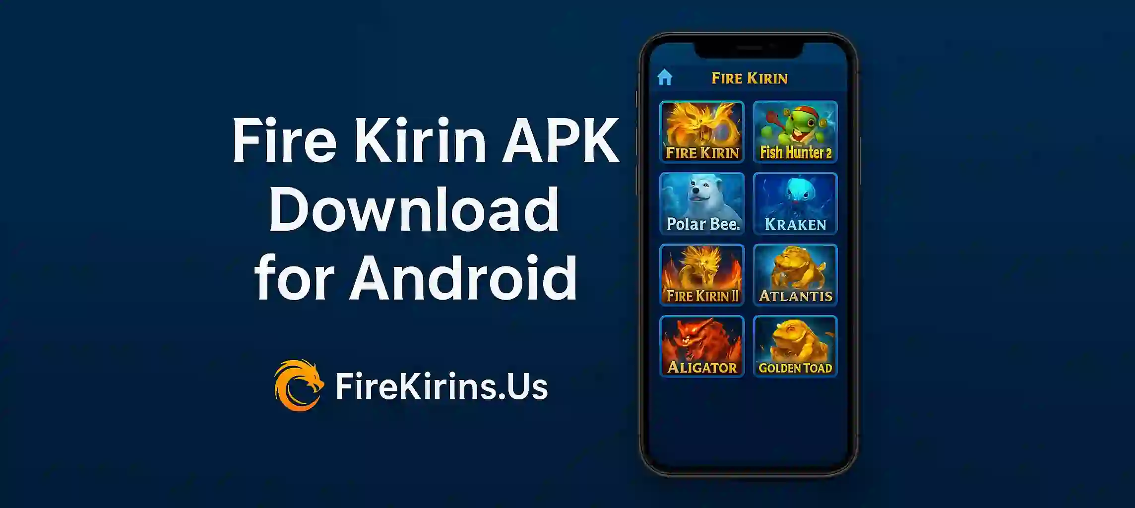 Fire Kirin APK Download for Android (1)