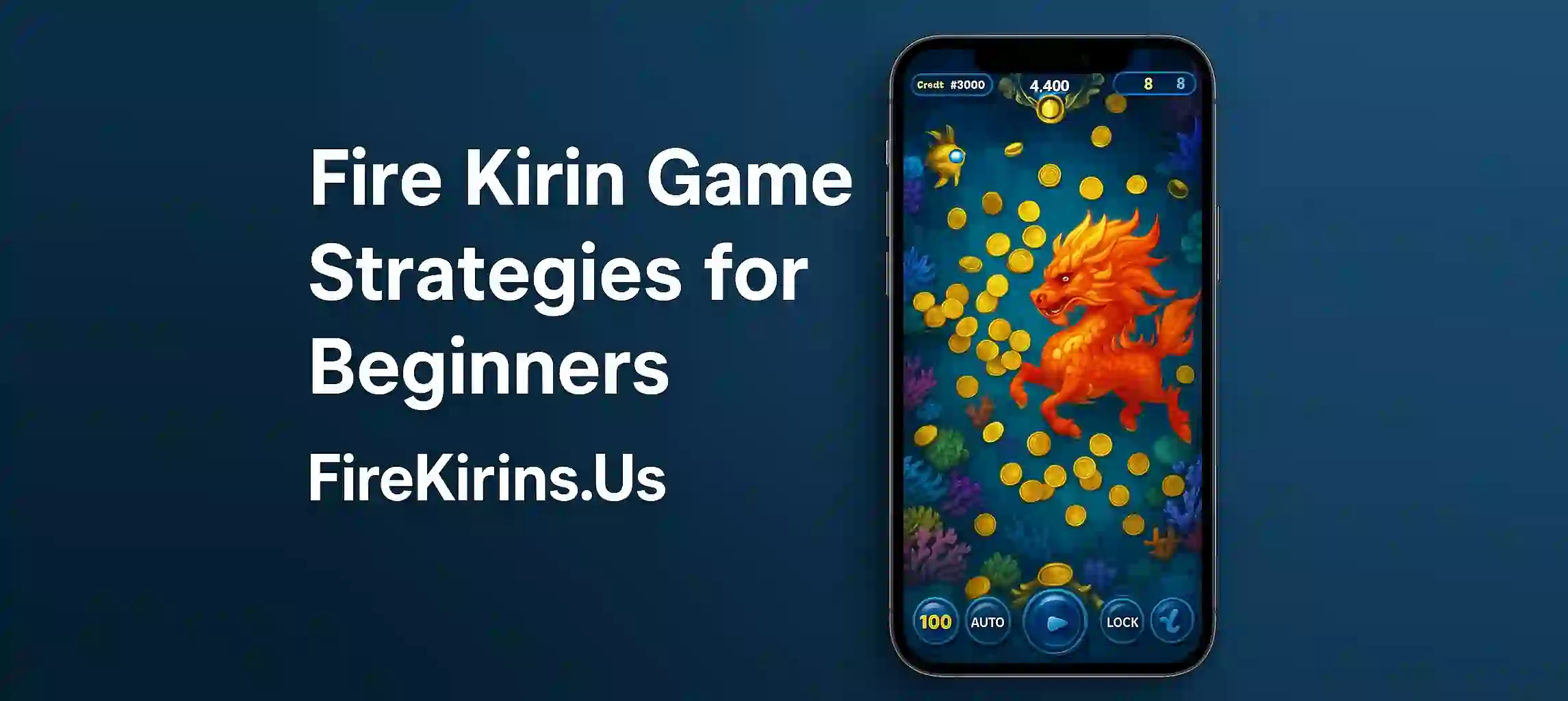Fire Kirin Game Strategies for Beginners (1)