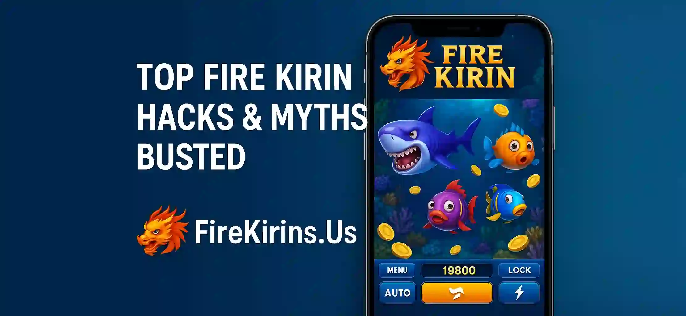 Top Fire Kirin Hacks & Myths Busted (1)